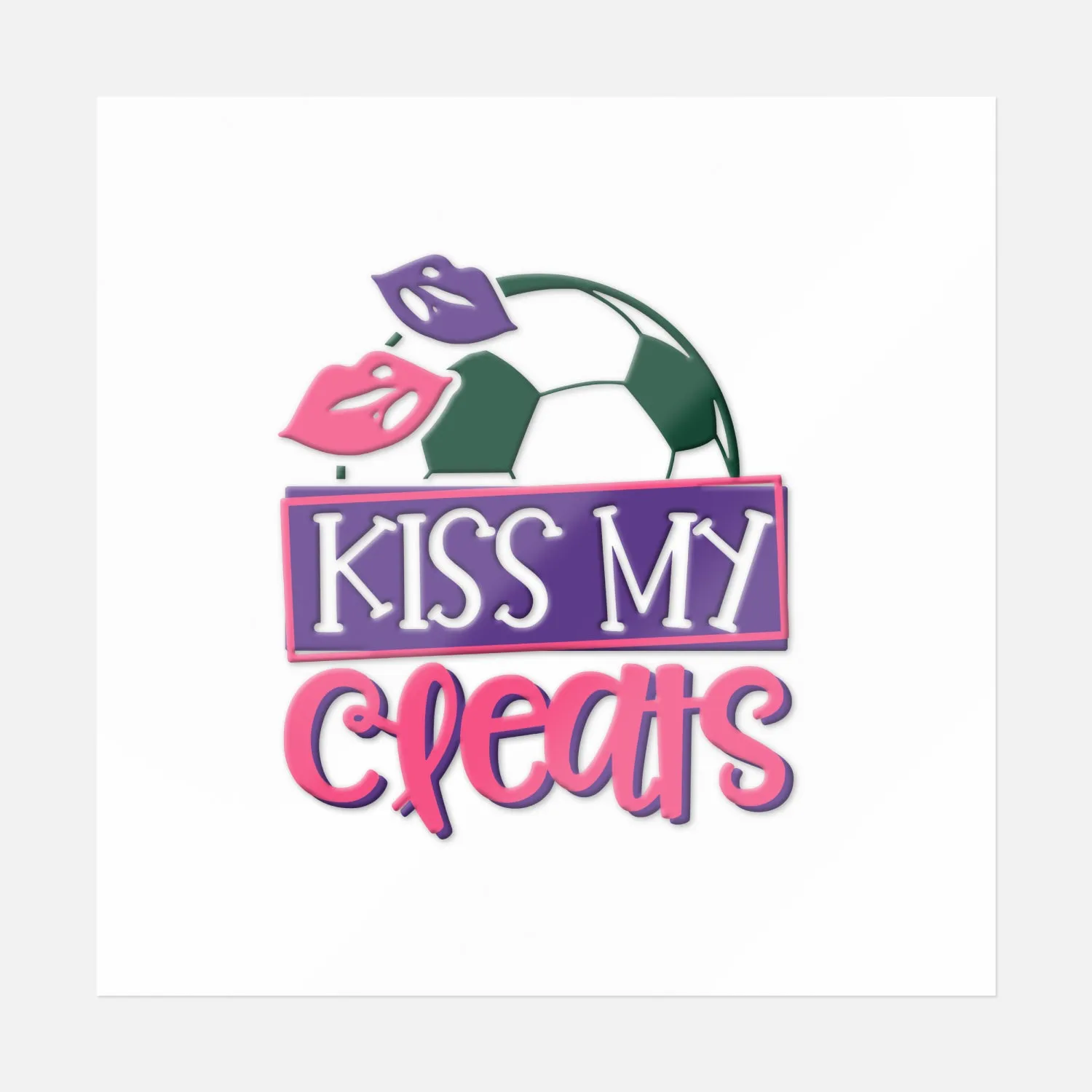 Kiss My Cleats