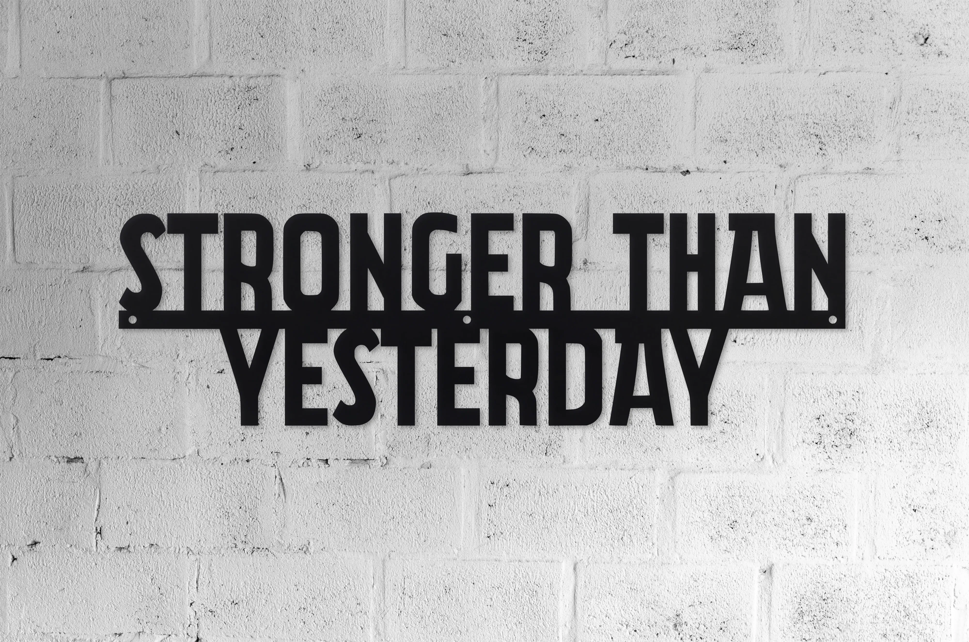 Stronger Than Yesterday - Motivational Metal Quote Sign - Workout Inspiration - Home Gym Decor - Workout Wall Art