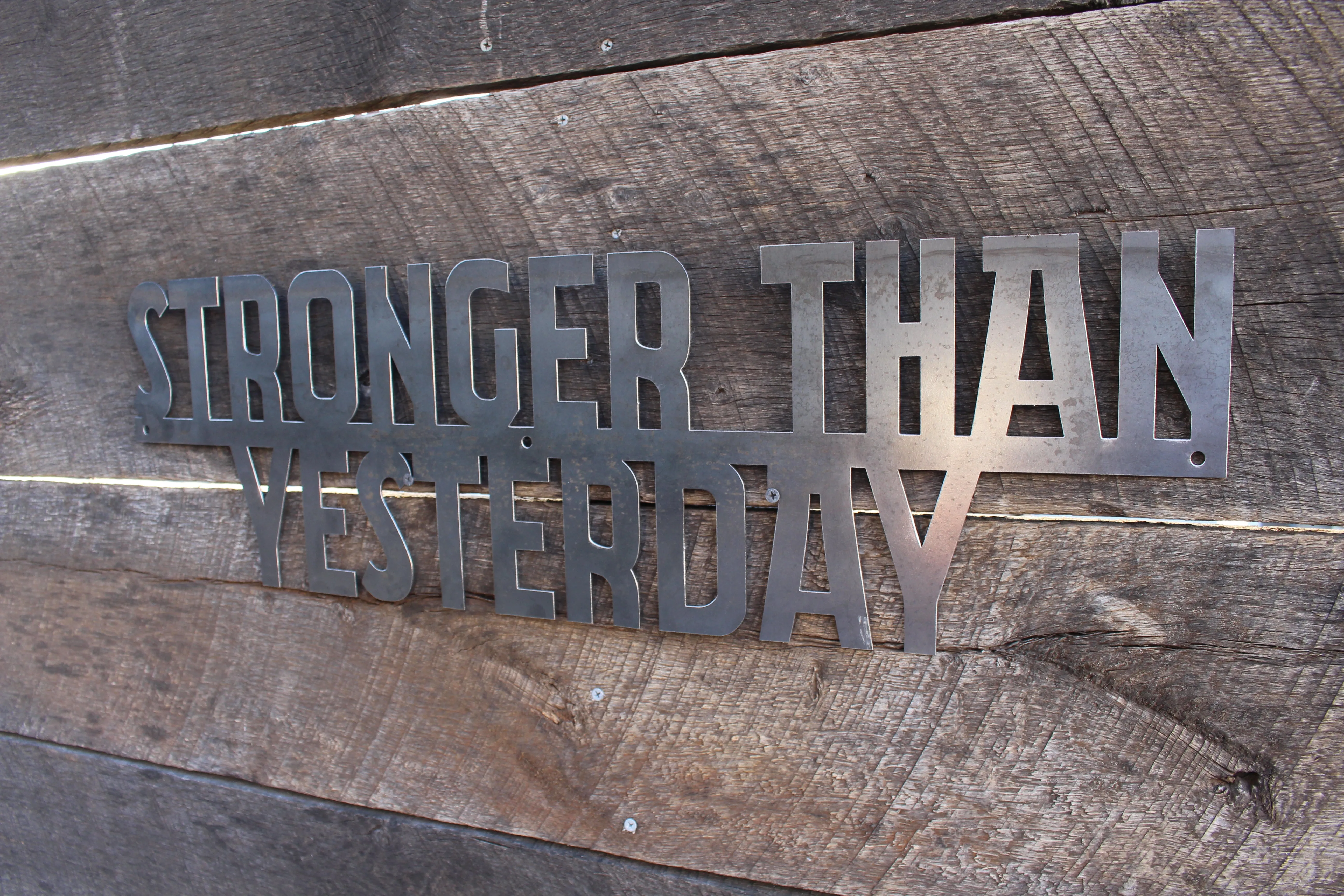 Stronger Than Yesterday - Motivational Metal Quote Sign - Workout Inspiration - Home Gym Decor - Workout Wall Art