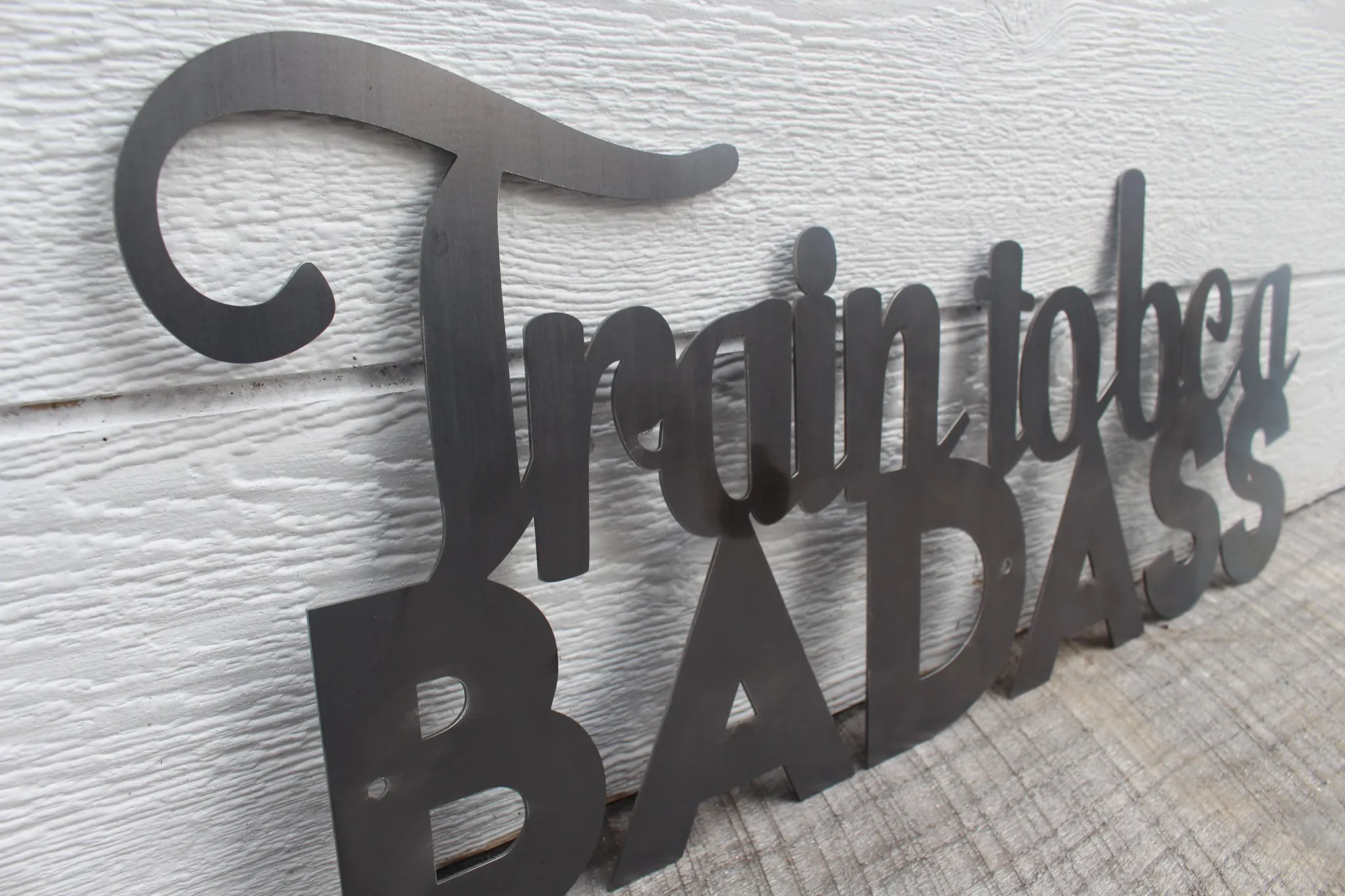 Train To Be A Badass - Motivational Metal Quote Sign - Training Workout Wall Art - Home Gym Decor - Peloton Decor - Free Shipping